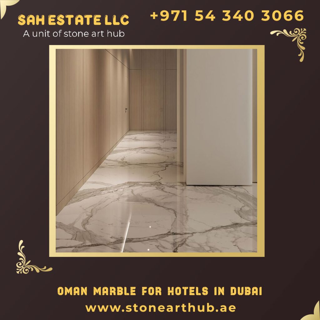 Oman Marble For Hotels in Dubai