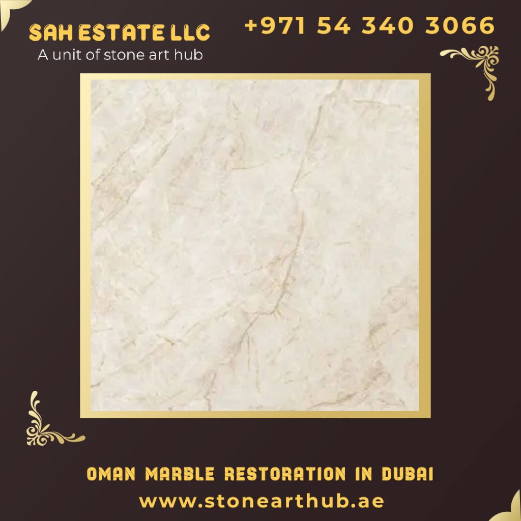 Oman Marble Restoration in Dubai