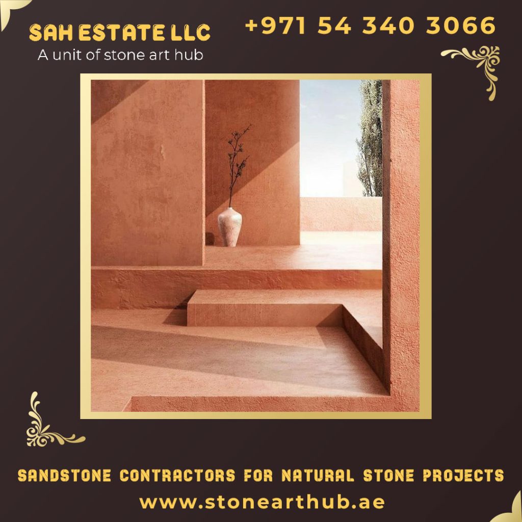 Sandstone Contractors For Natural Stone Projects in Dubai