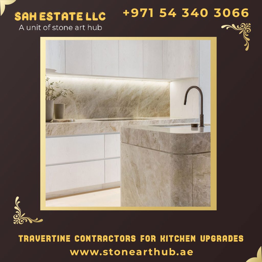 Travertine Contractors For Kitchen Upgrades in Dubai